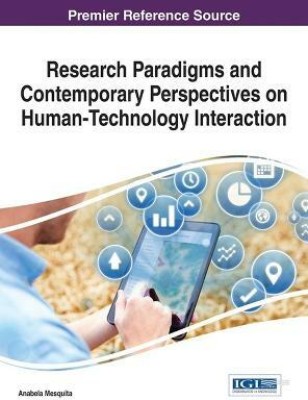 Research Paradigms and Contemporary Perspectives on Human-Technology Interaction(English, Hardcover, unknown)