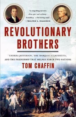 Revolutionary Brothers(English, Paperback, Chaffin Tom)