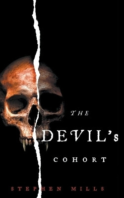 The Devil's Cohort(English, Paperback, Mills Stephen)