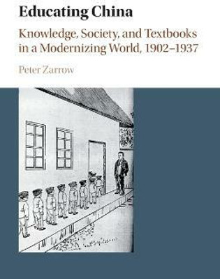 Educating China(English, Hardcover, Zarrow Peter)