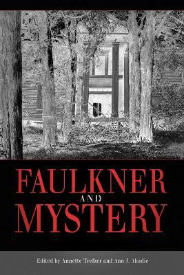 Faulkner and Mystery(English, Hardcover, unknown)