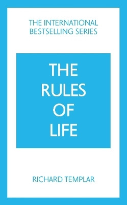 The Rules of Life: A personal code for living a better, happier, more successful kind of life(English, Paperback, Templar Richard)
