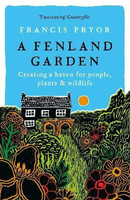 A Fenland Garden(English, Paperback, Pryor Francis)