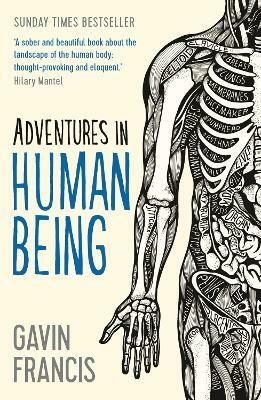 Adventures in Human Being(English, Paperback, Francis Gavin)