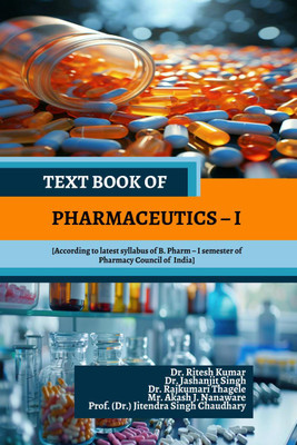 TEXT BOOK OF PHARMACEUTICS – I(English, Hardcover, Dr. Ritesh Kumar)