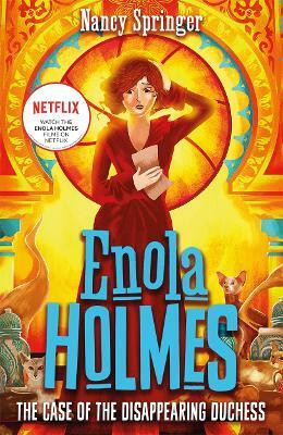 Enola Holmes 6: The Case of the Disappearing Duchess(English, Paperback, Springer Nancy)