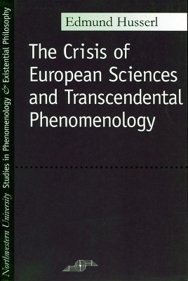 The Crisis of European Sciences and Transcendental Phenomenology(English, Paperback, Husserl Edmund)
