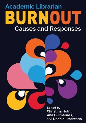 Academic Librarian Burnout(English, Paperback, unknown)