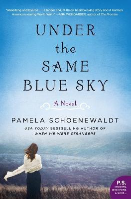 Under the Same Blue Sky(English, Paperback, Schoenewaldt Pamela)
