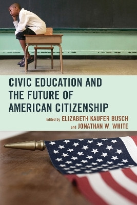 Civic Education and the Future of American Citizenship(English, Paperback, unknown)