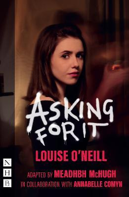 Asking for It(English, Paperback, O'Neil Louise)