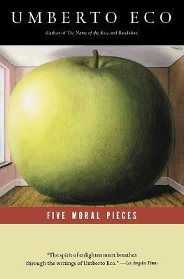 Five Moral Pieces(English, Paperback, Eco Umberto Professor of Semiotics)