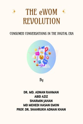 The eWOM Revolution(English, Paperback, Dr MD Adnan Rahman)