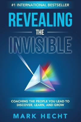 Revealing the Invisible(English, Paperback, Hecht Mark)