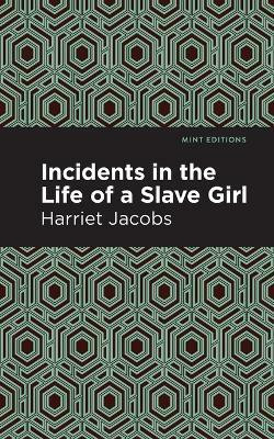 Incidents in the Life of a Slave Girl(English, Paperback, Jacobs Harriet)
