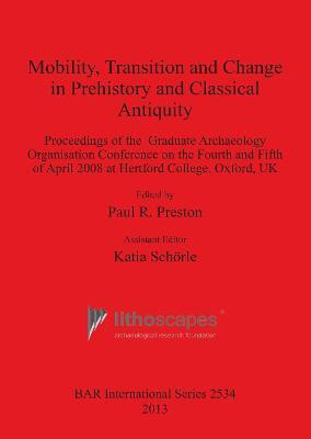 Mobility Transition and Change in Prehistory and Classical Antiquity(English, Paperback, unknown)