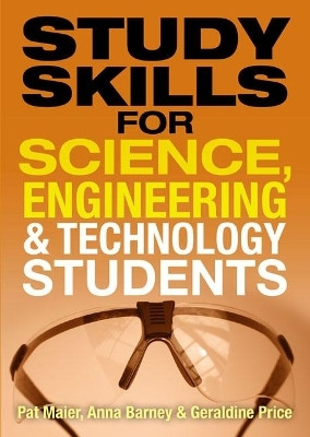 Study Skills for Science, Engineering and Technology Students(English, Paperback, Maier Pat)