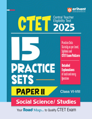 Arihant Practice Sets for CTET 2025 | Success Master CTET Paper II (Class VI-VIII) Social Science/Studies | Strictly as per level, syllabus and CTET exam pattern(Paperback, Vishakha Vats) Arihant Practice Sets for CTET 2025 | Success Master CTET Paper II (Class VI-VIII) Social Science/Studies | Strictly as per level, syllabus and CTET exam pattern(Paperback, Vishakha Vats)