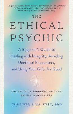 The Ethical Psychic(English, Paperback, Vest Jennifer Lisa)