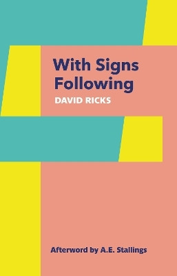 With Signs Following(English, Paperback, Ricks David)