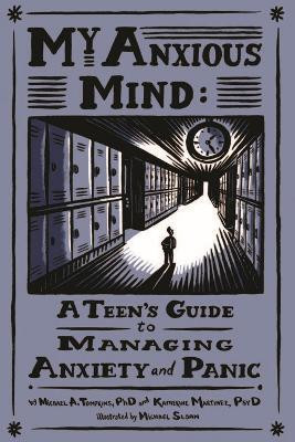 My Anxious Mind(English, Paperback, Tompkins Michael A.)