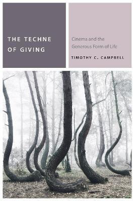 The Techne of Giving(English, Electronic book text, Campbell Timothy C.)