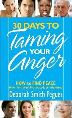 30 Days to Taming Your Anger(English, Paperback, Pegues Deborah Smith)