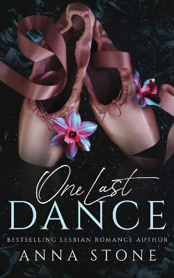 One Last Dance(English, Paperback, Stone Anna)