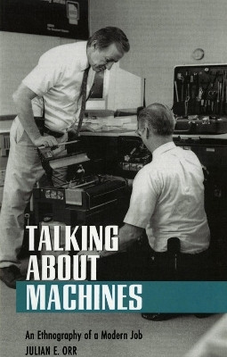Talking About Machines(English, Electronic book text, Orr Julian E.)