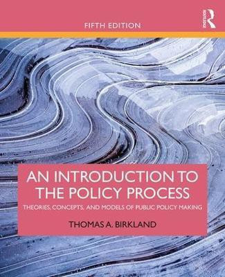 An Introduction to the Policy Process(English, Paperback, Birkland Thomas A.)