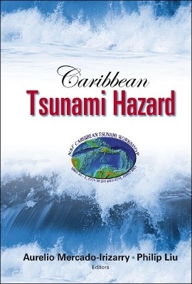 Caribbean Tsunami Hazard - Proceedings Of The Nsf Caribbean Tsunami Workshop(English, Hardcover, unknown)