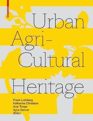 Urban Agricultural Heritage(English, Electronic book text, unknown)