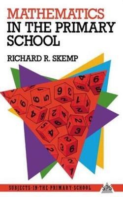 Mathematics in the Primary School(English, Paperback, Skemp Richard R.)