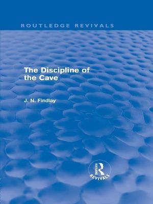 The Discipline of the Cave (Routledge Revivals)(English, Electronic book text, Findlay John Niemeyer)