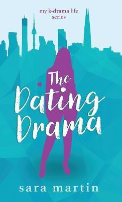 The Dating Drama(English, Hardcover, Martin Sara)