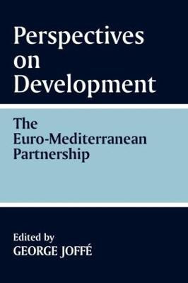 Perspectives on Development: the Euro-Mediterranean Partnership  - The Euro-Mediterranean Partnership The Euro-Mediterranean Partnership(English, Paperback, unknown)