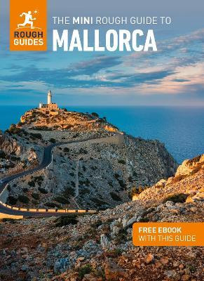 The Mini Rough Guide to Mallorca: Travel Guide with eBook(English, Paperback, Guides Rough)