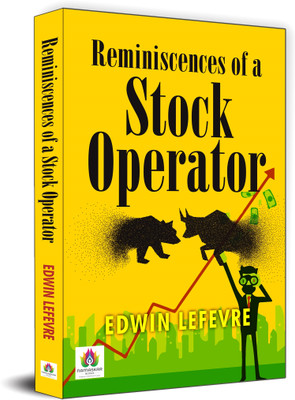Reminiscences of a Stock Operator  - Best Book to Read by Edwin Lefevre(English, Paperback, LEFEVRE EDWIN)