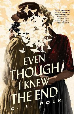Even Though I Knew the End(English, Hardcover, Polk C. L.)