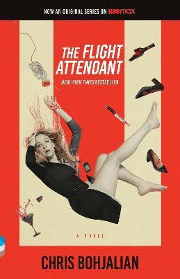 The Flight Attendant (Television Tie-In Edition)(English, Paperback, Bohjalian Chris)