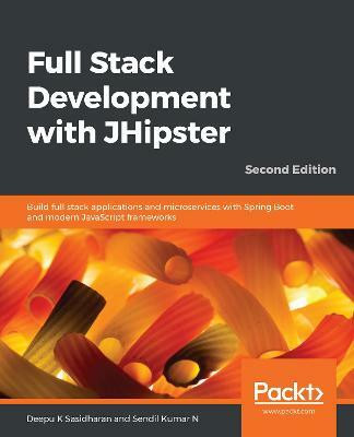 Full Stack Development with JHipster(English, Paperback, Sasidharan Deepu K)