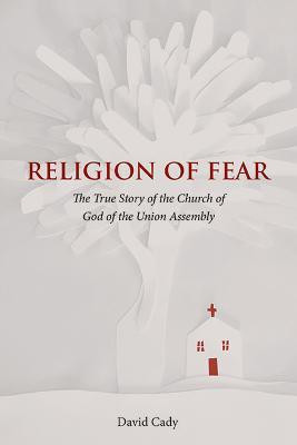 Religion of Fear(English, Hardcover, Cady David)