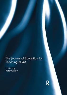 The Journal of Education for Teaching at 40(English, Paperback, unknown)