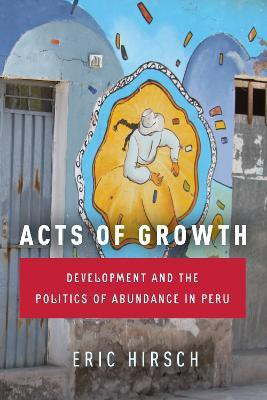 Acts of Growth(English, Paperback, Hirsch Eric)
