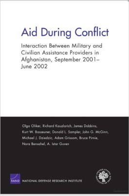 Aid During Conflict(Paperback, Oliker, Olga, Kauzlarich, 
Richard, Dobbins, James, Basseuner, Kurt W., Sampler, 
Donald L.)