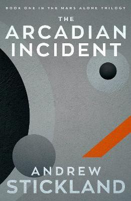 The Arcadian Incident(English, Paperback, Stickland Andrew)