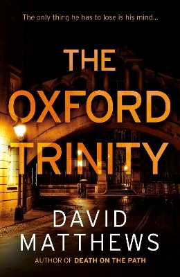 The Oxford Trinity(English, Paperback, Matthews David)