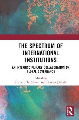 The Spectrum of International Institutions(English, Paperback, unknown)