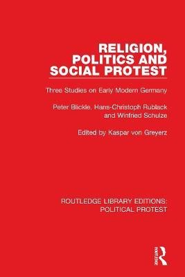 Religion, Politics and Social Protest(English, Hardcover, Blickle Peter)