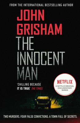 The Innocent Man(English, Paperback, Grisham John)